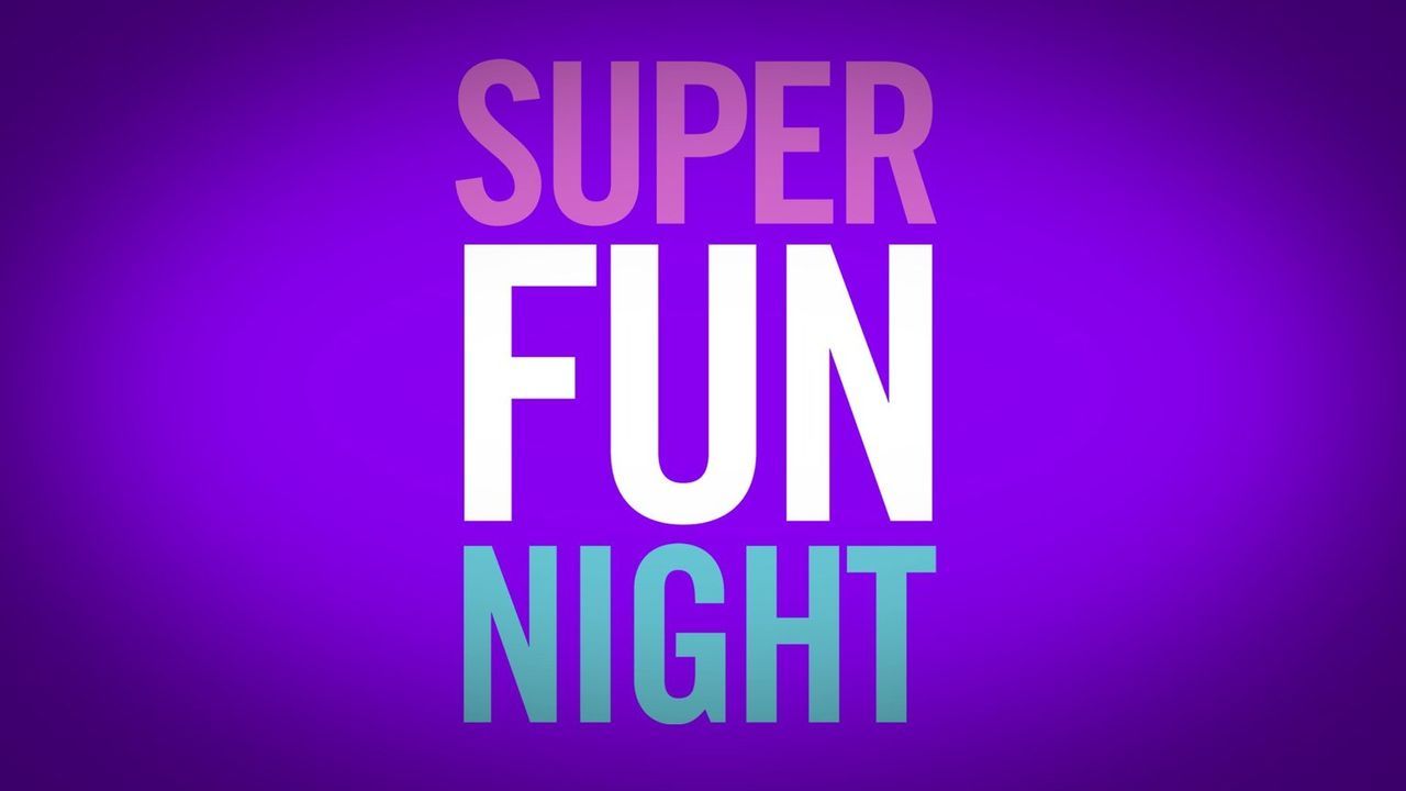 SUPER FUN NIGHT - Logo - Bildquelle: Warner Brothers