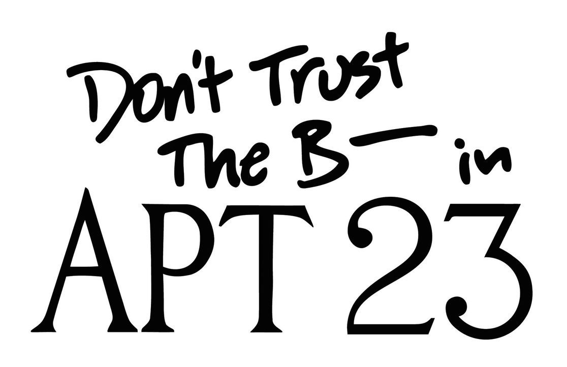 Don't Trust the B**** in Apartment 23 - Logo - Bildquelle: 2012 American Broadcasting Companies. All rights reserved.