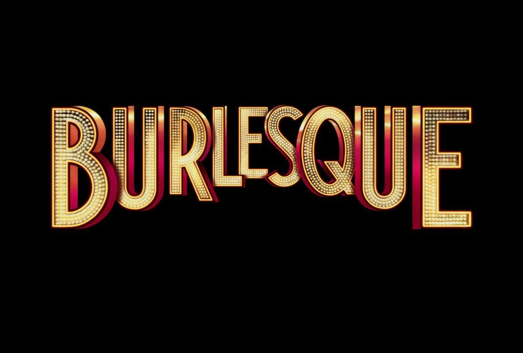 BURLESQUE - Logo - Bildquelle: 2010 Screen Gems, Inc. All Rights Reserved.