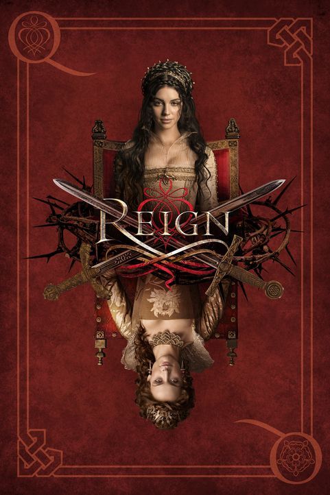 (3. Staffel) - Reign - Plakat - Bildquelle: 2014 The CW Network, LLC. All rights reserved.