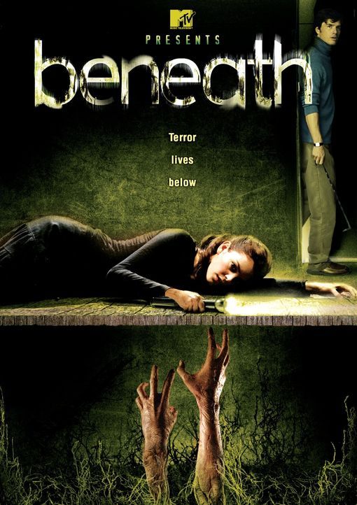 BENEATH - Plakatmotiv - Bildquelle: (2007) BY MTV FILMS AND PARAMOUNT PICTURES. ALL RIGHTS RESERVED.